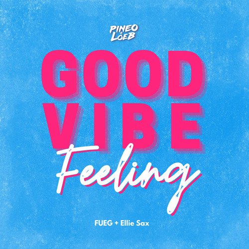 Good Vibe Feeling_poster_image