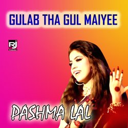 Gulab Tha Gul Maiyee-IDkMUEBUBV8