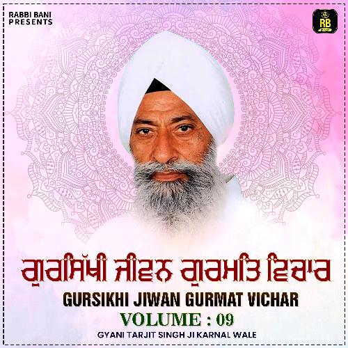 Gursikhi Jiwan Gurmat Vichar Volume 09