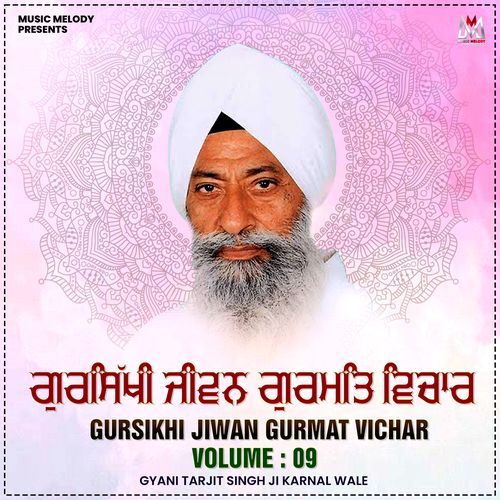 Gursikhi Jiwan Gurmat Vichar Volume 09