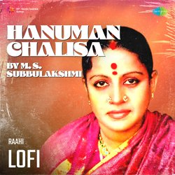 Hanuman Chalisa by M. S. Subbulakshmi Lofi-AxINWhNHbgU