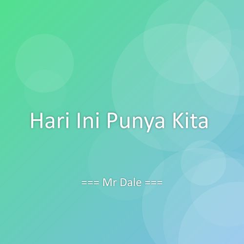 Hari Ini Punya Kita