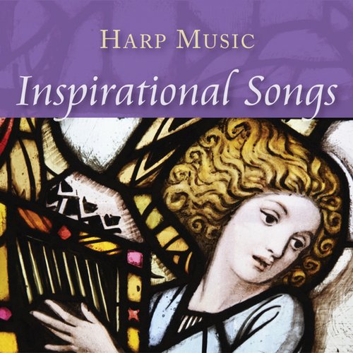 Harp Music: Inspirational Songs