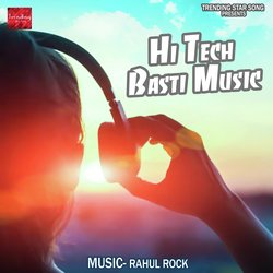 Hi Tech Basti Music (Bhojpuri)-KBwDcAVGUUI