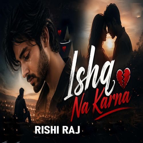 Ishq Na Karna