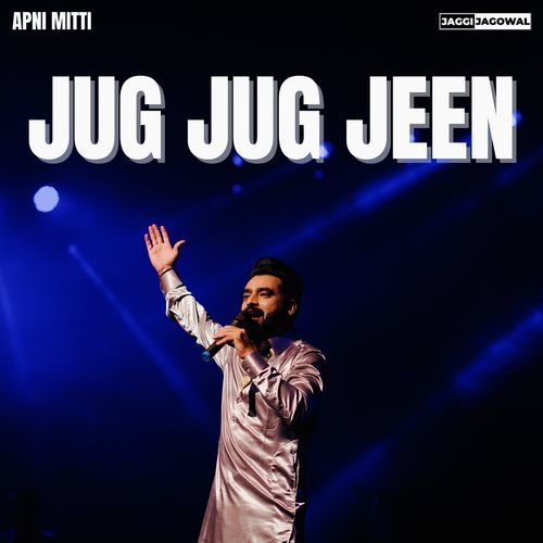 Jug Jug Jeen (Reverb+Sped Up) (Apni Mitti)