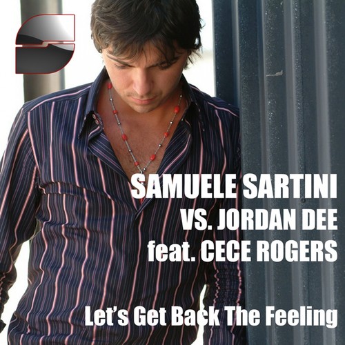 Let&#039;s Get Back the Feeling (Samuele Sartini Vs Jordan Dee)_poster_image