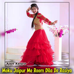 Moku Jaipur Me Room Dila De Rasiya-P1waVgVFWFw