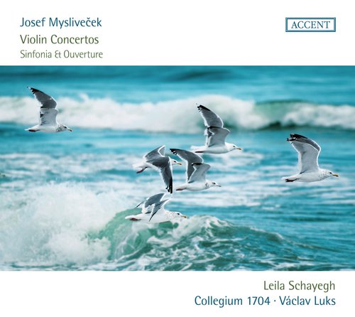 Myslivecek: Violin Concertos and Sinfonia & Ouverture