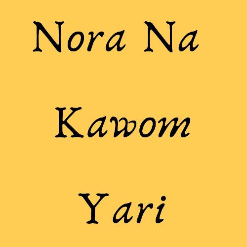 Nora Na Kawom Yari