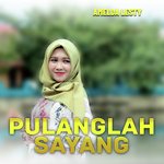 PULANGLAH SAYANG