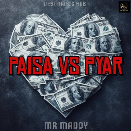 Paisa Vs Pyar