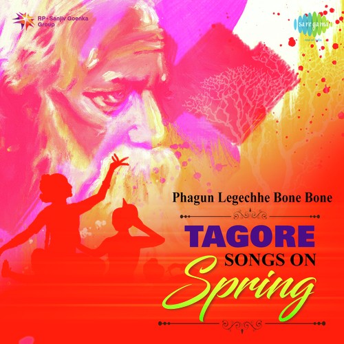 Phagun Legechhe Bone Bone - Tagore Songs On Spring