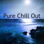 Pure Chill Out – Chill Out Lounge, Electronic Music, Deep Chill Out, Dance Music, Relaxing Time