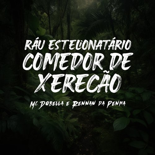 Ráu Estelionatário Comedor de Xerecão_poster_image