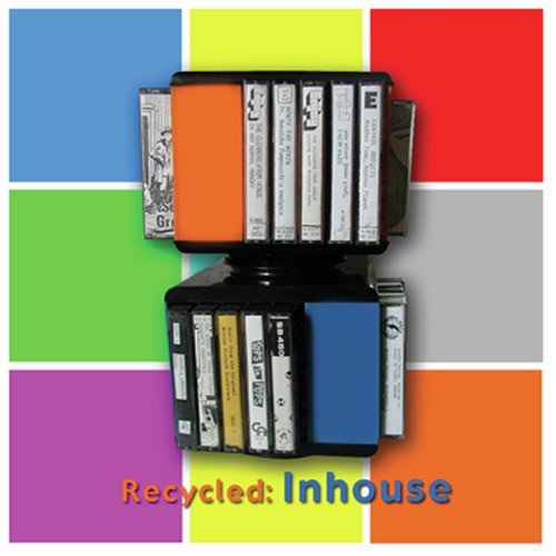 Recycled: Inhouse