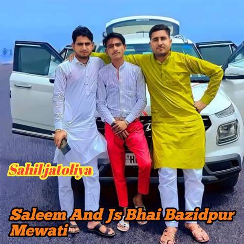 Saleem And Js Bhai Bazidpur Mewati