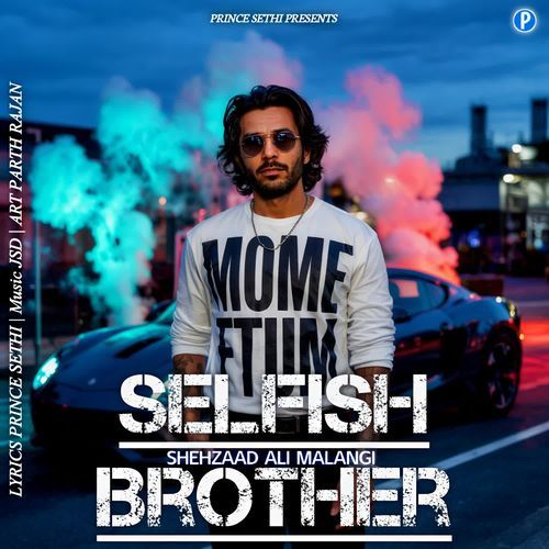 Selfish Brother