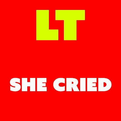 She Cried