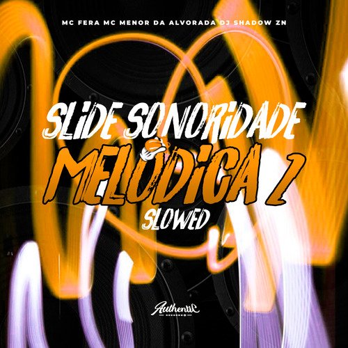 Slide Sonoridade Melódica 2 (Slowed)_poster_image