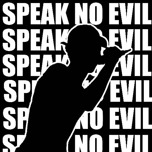 Speak No Evil