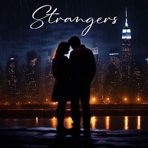 Strangers