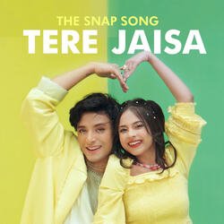 Tere Jaisa - The Snap Song (Extented)-IAU9BRpaT2Q