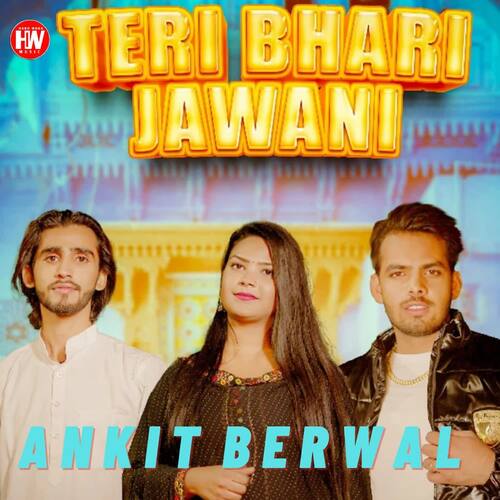 Teri Bhari Jawani (feat. Harender Nagar)