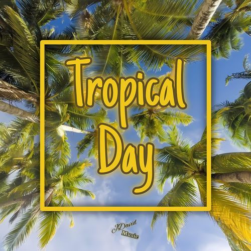 Tropical Day
