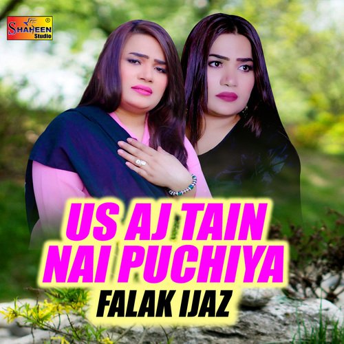 Us Aj Tain Nai Puchiya