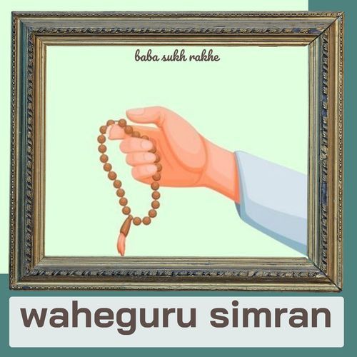 WAHEGURU SIMRAN