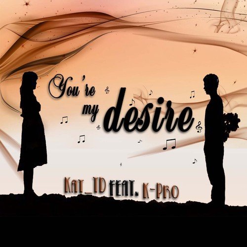 You're My Desire