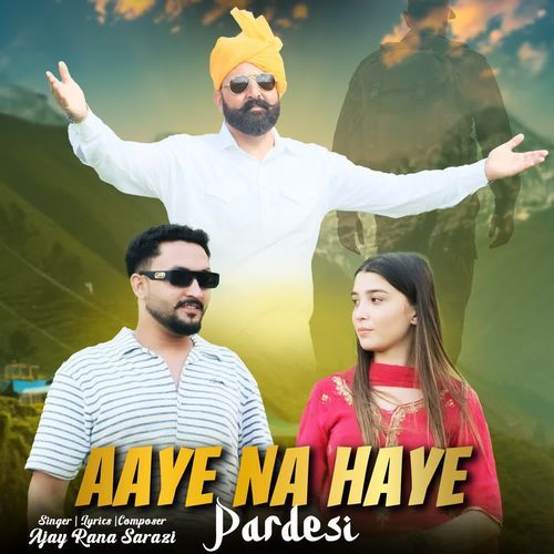 Aaye Na Haye Pardesi