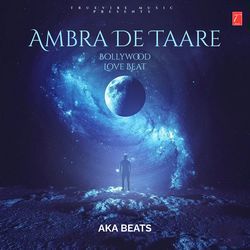 Ambra De Taare (Bollywood Love Beat)-HRkKABZXZ0A