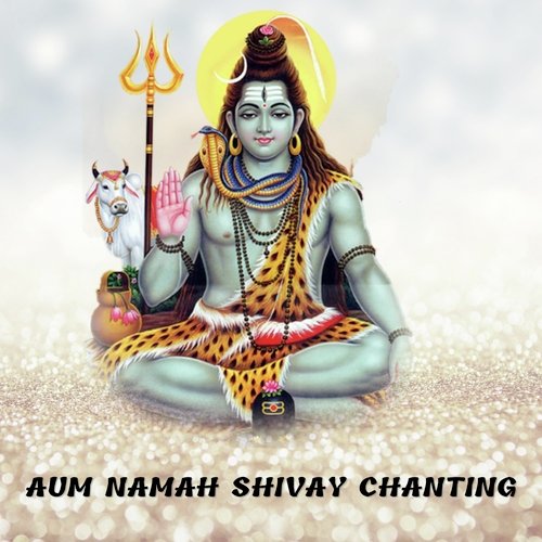 Aum Namah Shivay Chanting