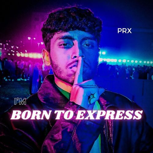 Born To Express