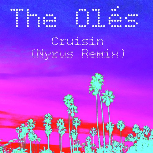 Cruisin (Nyrus Remix)_poster_image