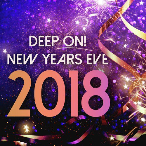 Deep On! New Years Eve 2018