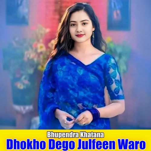 Dhokho Dego Julfeen Waro