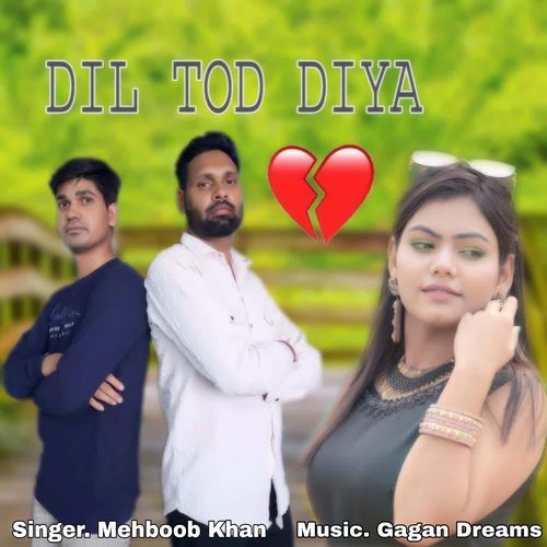 Dil Tod Diya