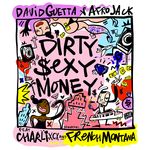 Dirty Sexy Money (feat. Charli XCX &amp; French Montana)