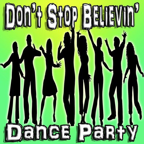 Cha Cha Slide Song Download from Don t Stop Believin Dance