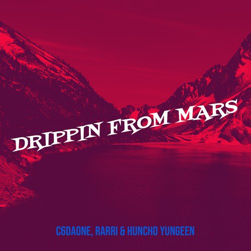 Drippin from Mars_poster_image