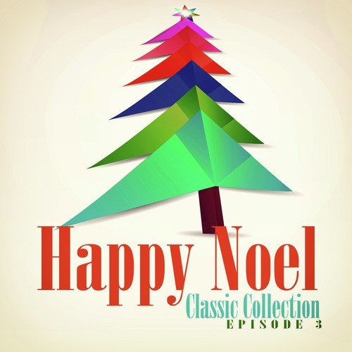 Happy Noel Classic Collection