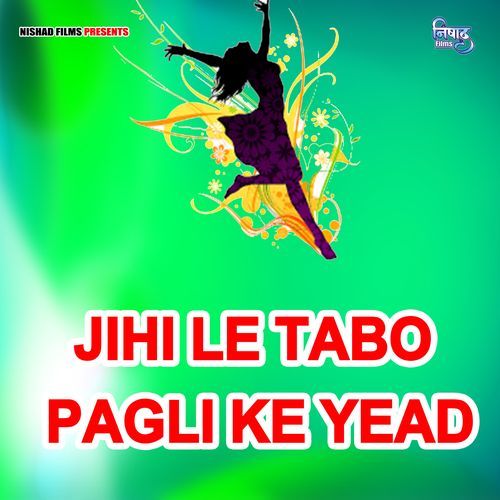 Jihi Le Tabo Pagali Ke Yaed