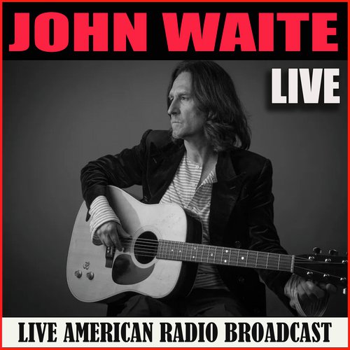 John Waite Live (Live)