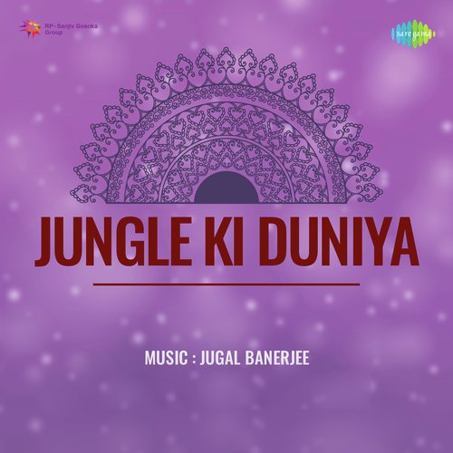 Jungle Ki Duniya