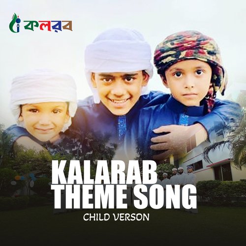 Kalarab Theme Song (Child Version)