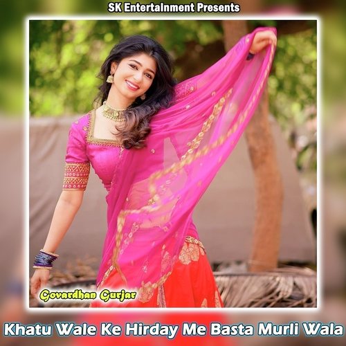 Khatu Wale Ke Hirday Me Basta Murli Wala