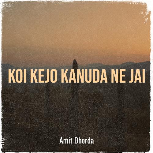 Koi Kejo Kanuda Ne Jai